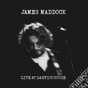 James Maddock - Live At Daryl'S House 2016 cd musicale di James Maddock