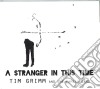 Tim Grimm & The Family Band - A Stranger In This Time cd