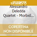 Alessandro Deledda Quartet - Morbid Dialogues cd