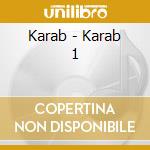 Karab - Karab 1 cd