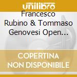 Francesco Rubino & Tommaso Genovesi Open 4Tet - Encounters cd
