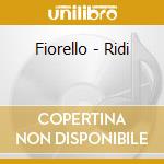 Fiorello - Ridi cd musicale di Fiorello