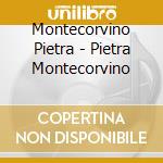 Montecorvino Pietra - Pietra Montecorvino cd