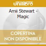 Amii Stewart - Magic cd musicale di STEWART AMII