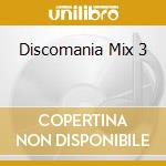 Discomania Mix 3 cd