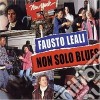 Fausto Leali - Non Solo Blues cd