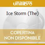 Ice Storm (The) cd musicale di O.S.T.