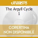 The Argyll Cycle 1