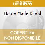 Home Made Blood cd musicale di PROPHET CHUCK