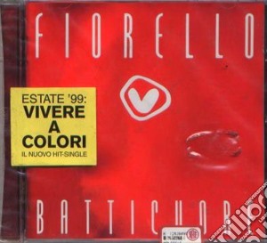 Fiorello - Batticuore(vivere A Colori) cd musicale di FIORELLO