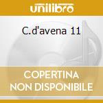 C.d'avena 11 cd musicale di D'AVENA CRISTINA