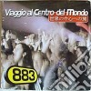 883 - Viaggio Al Centro Del Mondo cd