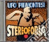 Ufo Piemontesi - Stereofobia cd