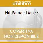 Hit Parade Dance cd