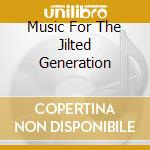 Music For The Jilted Generation cd musicale di PRODIGY
