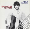 Gerardina Trovato - Non E' Un Film cd