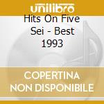 Hits On Five Sei - Best 1993 cd