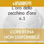 L'oro dello zecchino d'oro v.1 cd