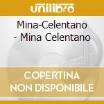 Mina-Celentano - Mina Celentano cd musicale di MINA/CELENTANO ADRIANO