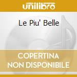 Le Piu' Belle cd