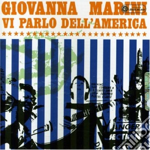Giovanna Marini - Vi Parlo Dell'america cd musicale di Giovanna Marini