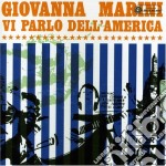 Giovanna Marini - Vi Parlo Dell'america