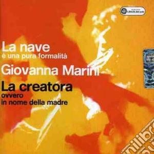 Giovanna Marini - La Nave - La Creatora cd musicale di Giovanna Marini