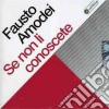 Fausto Amodei - Se Non Li Conoscete cd