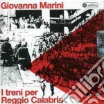 Giovanna Marini - I Treni Per Reggio Calabria