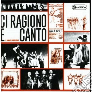 Nuovo Canzoniere Italiano - Ci Ragiono E Canto cd musicale di Nuovo canzoniere it