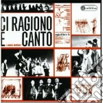 Nuovo Canzoniere Italiano - Ci Ragiono E Canto cd