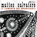 Matteo Salvatore - Il Lamento Dei Mendicanti