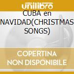 CUBA en NAVIDAD(CHRISTMAS SONGS) cd