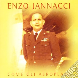 Enzo Jannacci - Come Gli Aeroplani cd musicale di Enzo Jannacci