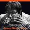 Ivan Della Mea - Antologia (Cd+Dvd) cd