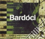 Bardoci - Club Tenco - Inediti E Rarita Di Sergio Bardotti (2 Cd)