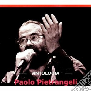 Paolo Pietrangeli - Antologia (2 Cd) cd musicale di Paolo Pietrangeli