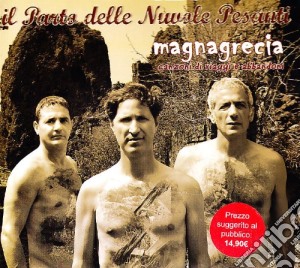 Il Parto Delle Nuvole Pesanti - Magnagrecia cd musicale di IL PARTO DELLE NUVOLE PESANTI