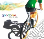 Tetes De Bois - Goodbike cd