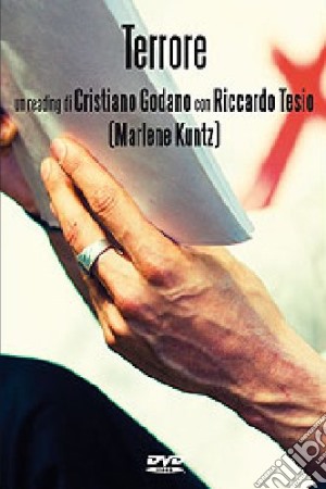(Music Dvd) Cristiano Godano / Riccardo Tesio - Terrore cd musicale di Fernando Maraghini,Erica Pacileo