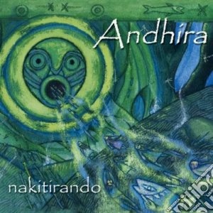 Andhira - Nakitirando cd musicale di ANDHIRA