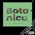 (LP Vinile) Deproducers - Botanica (2 Lp)