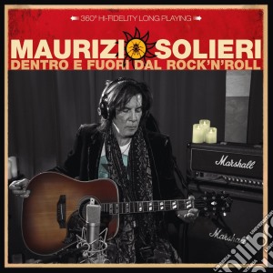Maurizio Solieri - Dentro E Fuori Dal Rock'N'Roll cd musicale di Maurizio Solieri