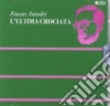 Fausto Amodei - L'Ultima Crociata cd