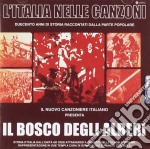 Nuovo Canzoniere (il) - Il Bosco Degli Alberi (2 Cd)
