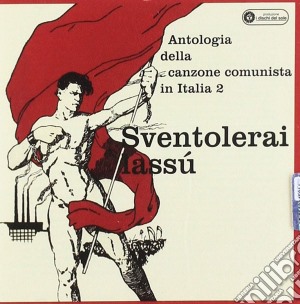 Sventolerai Lassu' / Various cd musicale di Ala Bianca