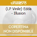 (LP Vinile) Edda - Illusion vinile