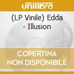 (LP Vinile) Edda - Illusion lp vinile