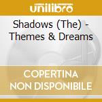 Shadows (The) - Themes & Dreams cd