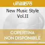 New Music Style Vol.II cd